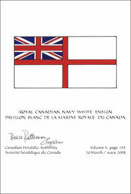 Lettres patentes confirmant le blasonnement du Pavillon blanc de la Marine royale du Canada Lettres patentes confirmant le blasonnement du Pavillon blanc de la Marine royale du Canada
