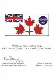 Lettres patentes confirmant le blasonnement du Drapeau de combat de l’Armée canadienne Lettres patentes confirmant le blasonnement du Drapeau de combat de l’Armée canadienne