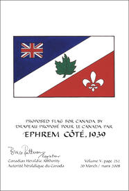 Letters patent confirming the blazon of the Proposed Flag: Ephrem Côté, 1939 Letters patent confirming the blazon of the Proposed Flag: Ephrem Côté, 1939