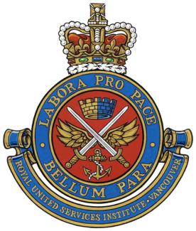 Motto of the Royal United Services Institute – Vancouver Society